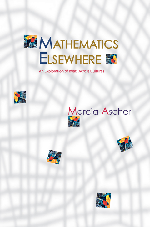 Mathematics Elsewhere - Marcia Ascher