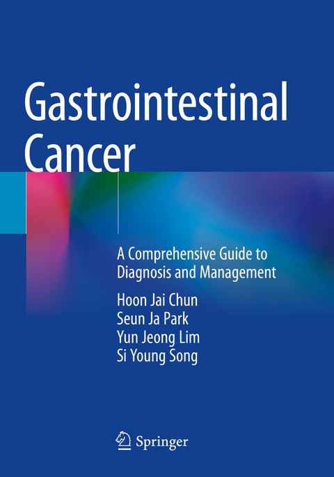 Gastrointestinal Cancer - Hoon Jai Chun, Seun Ja Park, Yun Jeong Lim, Si Young Song