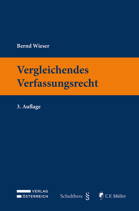 Vergleichendes Verfassungsrecht - Bernd Wieser