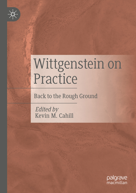 Wittgenstein on Practice - 