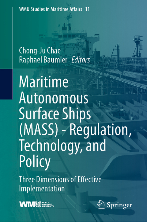 Maritime Autonomous Surface Ships (MASS) - Regulation, Technology, and Policy - 