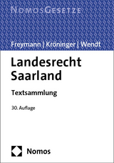 Landesrecht Saarland - Freymann, Hans-Peter; Kröninger, Holger; Wendt, Rudolf