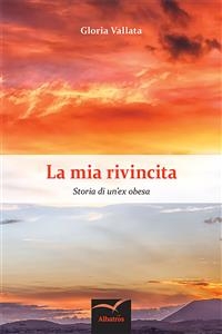 La mia rivincita - Gloria Vallata