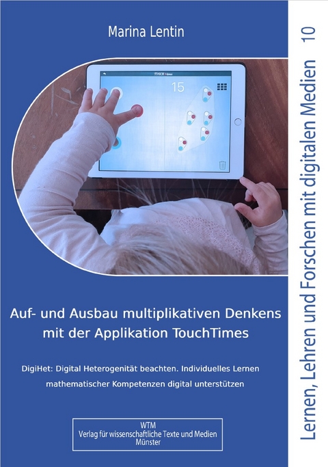 Auf- und Ausbau multiplikativen Denkens mit der Applikation TouchTimes - Marina Lentin