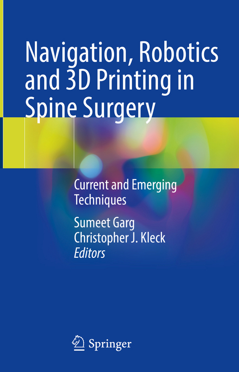 Navigation, Robotics and 3D Printing in Spine Surgery - 