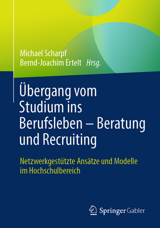 Übergang vom Studium ins Berufsleben, Beratung und Recruiting