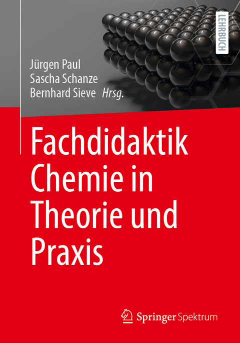 Fachdidaktik Chemie in Theorie und Praxis - 