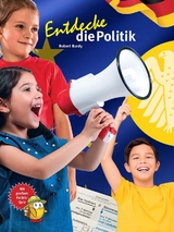 Entdecke die Politik - Robert Burdy