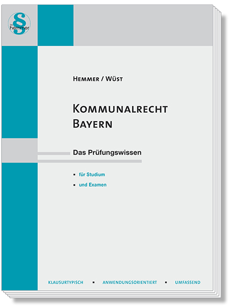 Kommunalrecht Bayern - Karl-Edmund Hemmer, Achim Wüst, Michael Grieger