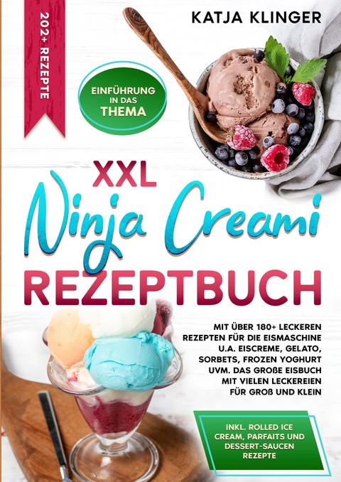 XXL Ninja Creami Rezeptbuch - Katja Klinger