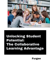 Unlocking Student Potential: The Collaborative Learning Advantage -  Furgen