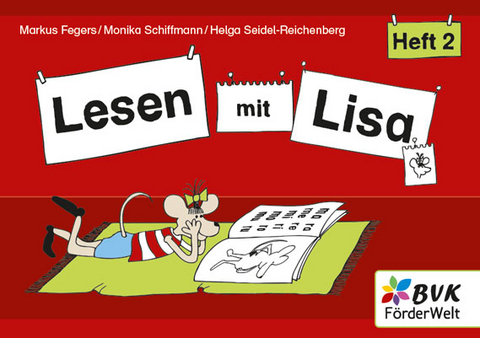 Lesen mit Lisa - Heft 2 - Markus Fegers, Monika Schiffmann, Helga Seidel-Reichenberg