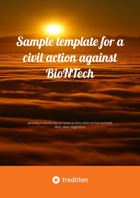 Sample template for a civil action against BioNTech - Lawyer Wilfried Schmitz