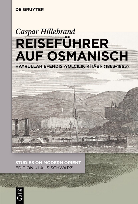 Reiseführer auf Osmanisch - Caspar Hillebrand