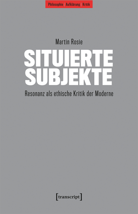 Situierte Subjekte - Martin Rosie