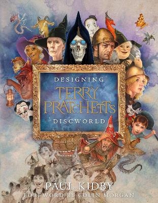 Designing Terry Pratchett’s Discworld - Paul Kidby