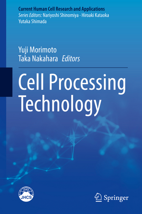 Cell Processing Technology - 