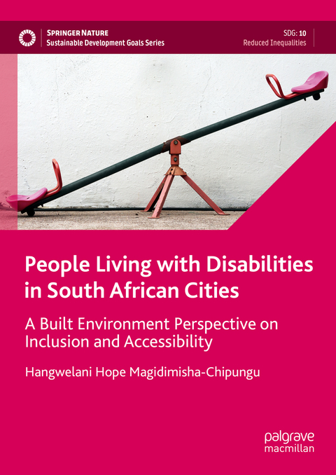 People Living with Disabilities in South African Cities - Hangwelani Hope Magidimisha-Chipungu