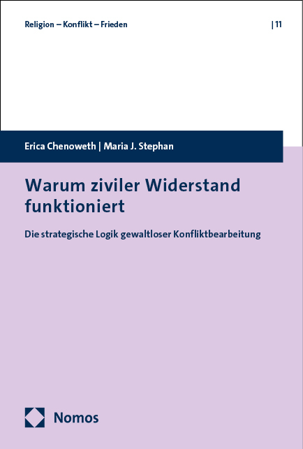 Warum ziviler Widerstand funktioniert - Erica Chenoweth, Maria J. Stephan