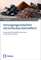 Versorgungssicherheit mit kritischen Rohstoffen? - Jakob Kullik