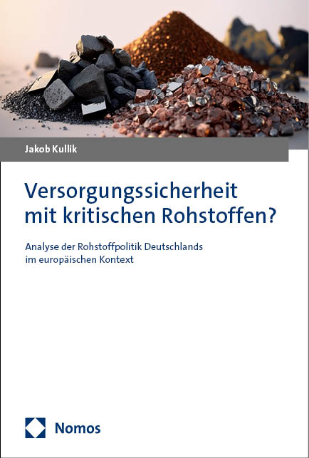 Versorgungssicherheit mit kritischen Rohstoffen? - Jakob Kullik