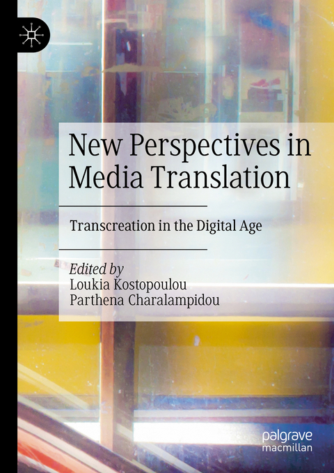 New Perspectives in Media Translation - 