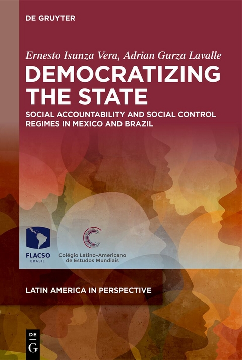 Democratizing the State - Ernesto Isunza Vera, Adrian Gurza Lavalle