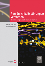 Persönlichkeitsstörungen verstehen - Sachse, Rainer; Sachse, Meike