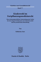 Kindeswohl im Fortpflanzungsmedizinrecht - Katharina Auer