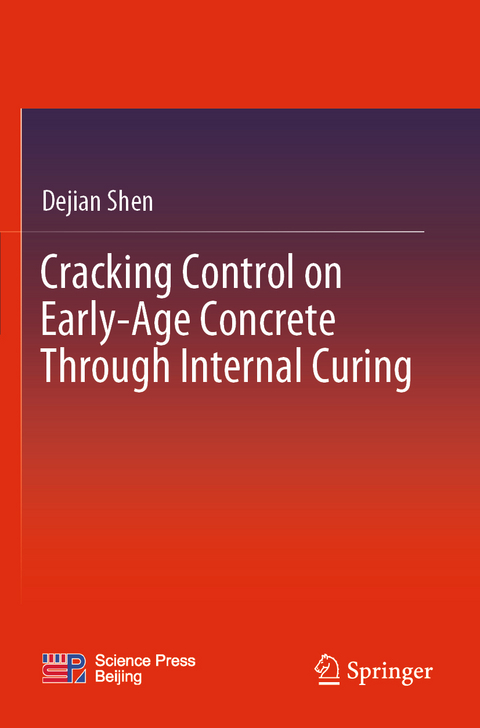 Cracking Control on Early-Age Concrete Through Internal Curing - Dejian Shen