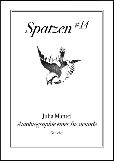 Autobiographie einer Bisswunde - Julia Mantel