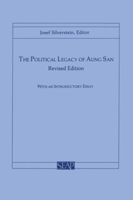 The Political Legacy of Aung San - 