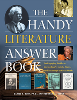 Handy Literature Answer Book -  Daniel S. Burt,  Deborah G. Felder