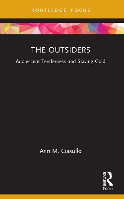 The Outsiders - Ann M. Ciasullo