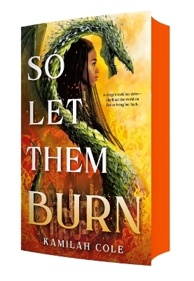 So Let Them Burn (Limited Edition) - Kamilah Cole