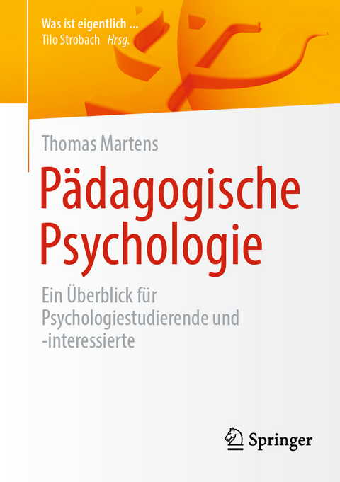 Pädagogische Psychologie - Thomas Martens