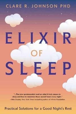 Elixir of Sleep - Clare Johnson PhD