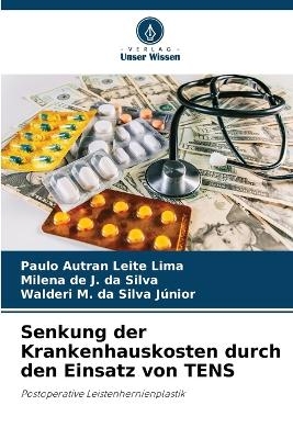 Senkung der Krankenhauskosten durch den Einsatz von TENS - Paulo Autran Leite Lima, Milena de J Da Silva, Walderi M Da Silva J�nior