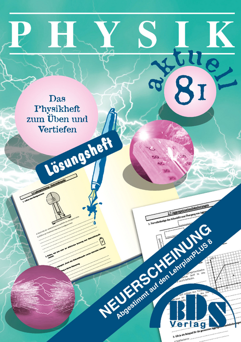 Physik aktuell 8 I Lösung - Stefan Gaubitz