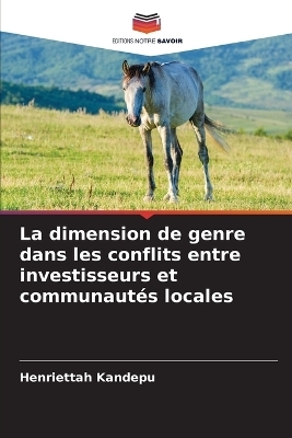 La dimension de genre dans les conflits entre investisseurs et communaut�s locales - Henriettah Kandepu