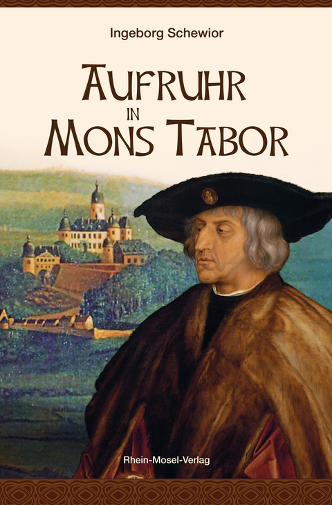 Aufruhr in Mons Tabor - Ingeborg Schewior