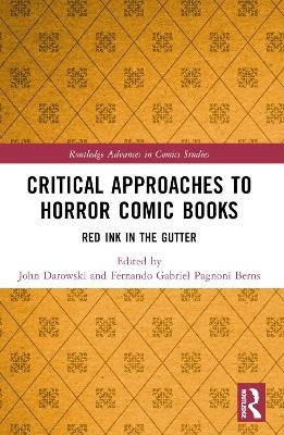 Critical Approaches to Horror Comic Books - 