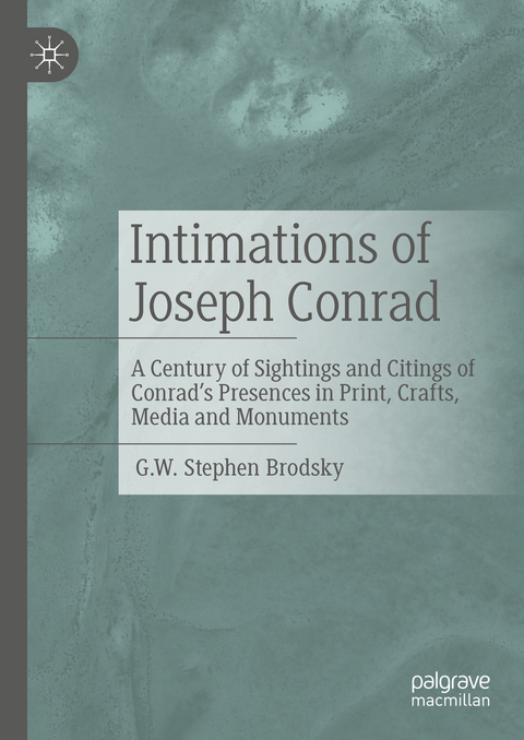 Intimations of Joseph Conrad - G.W. Stephen Brodsky