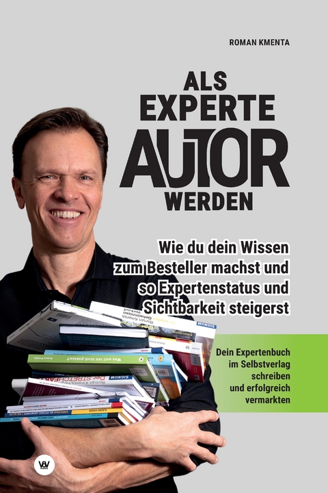 Als Experte Autor werden - Roman Kmenta