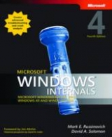 Microsoft Windows Internals - Solomon, David A.; Russinovich, Mark E.