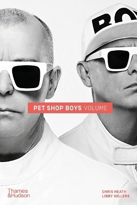 Pet Shop Boys Volume - Chris Heath, Libby Sellers, Philip Hoare