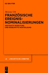 Französische Ereignisnominalisierungen - Melanie Uth