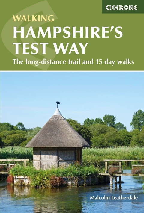 Walking Hampshire's Test Way - Malcolm Leatherdale