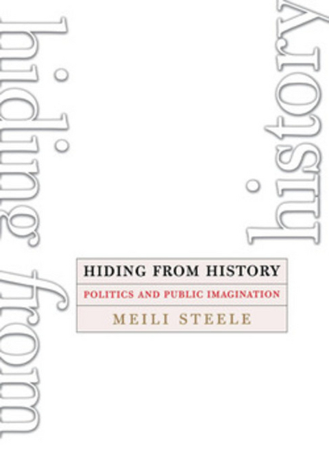 Hiding from History -  Meili Steele