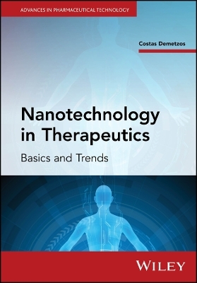 Nanotechnology in Therapeutics - Costas Demetzos